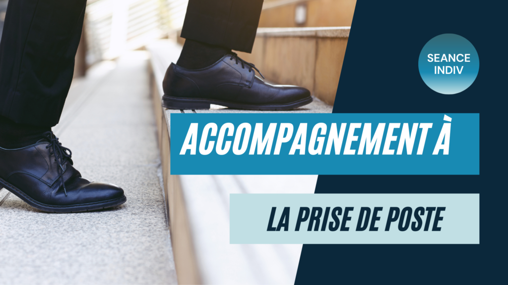 Photo des pieds d'un homme en costume de ville qui monte les escaliers. La photo est prise de profil. La photo est accompagnée du titre "Accompagnement à la prise de poste". Il est précisé que c'est une prestation individuelle. L'ensemble est marqueté aux couleurs de la marque Celine Retaud.
