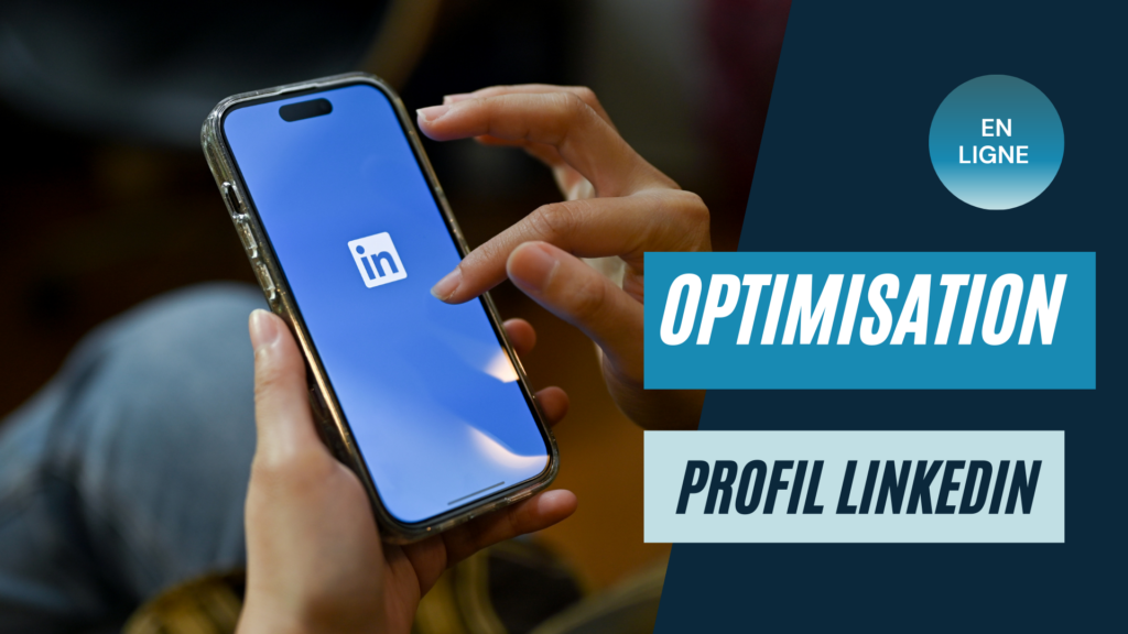 Photo d'une personne qui travaille sur son téléphone. Sur l'écran du tel, on voit la page d'accueil de Linkedin. La photo est accompagnée du titre "optimisation profil Linkedin". Il est précisé qu'il s'agit de prestation en ligne. L'ensemble est marqueté aux couleurs de la marque Celine Retaud.